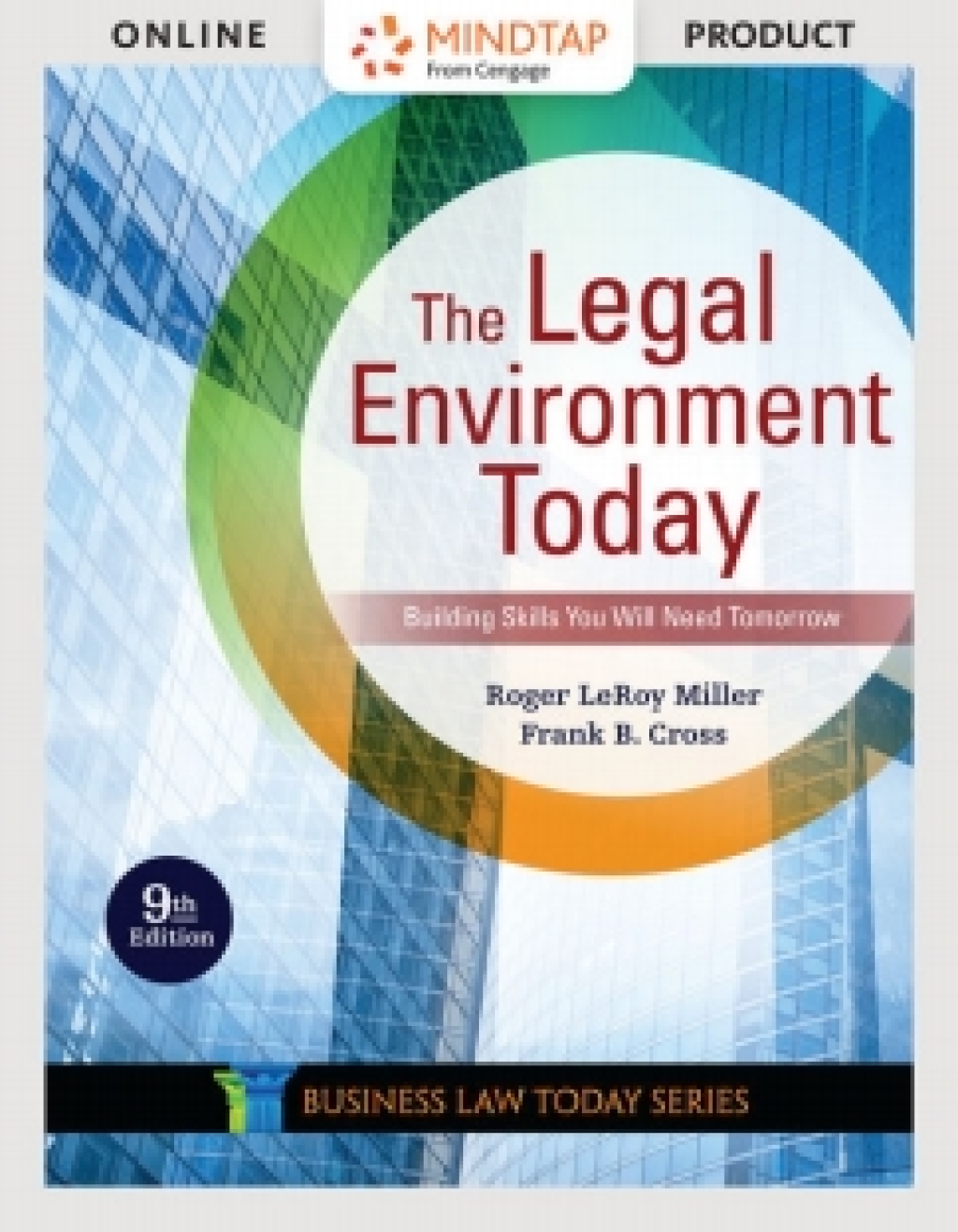 MindTap for Miller/Cross's The Legal Environment Today, 9th Edition [Instant Access], 1 term 9th Edition â€“ PDF/EPUB Version Downloadable